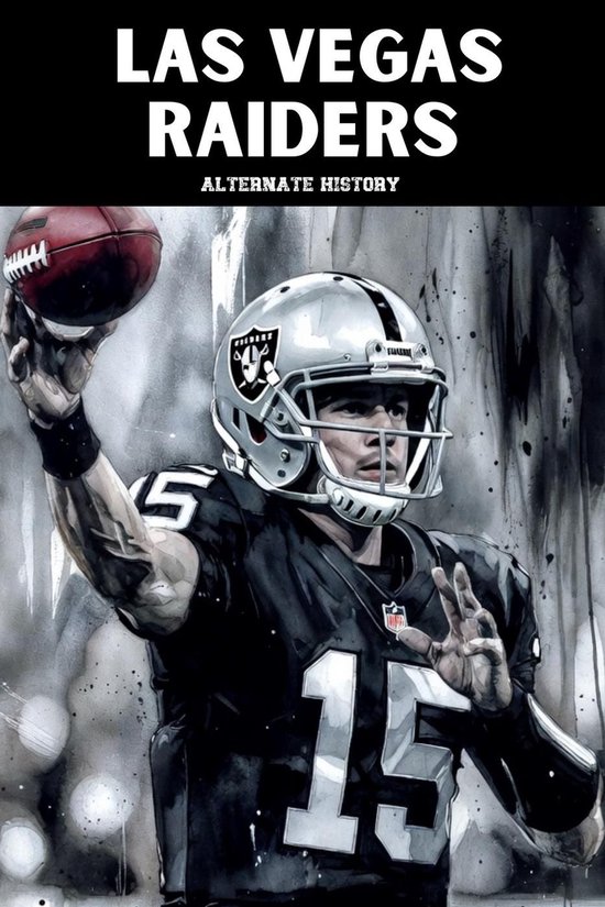 Las Vegas Raiders Alternate History - cover