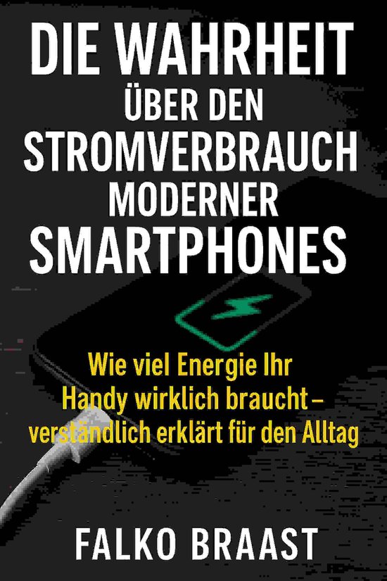 Die Wahrheit über den Stromverbrauch moderner Smartphones - cover