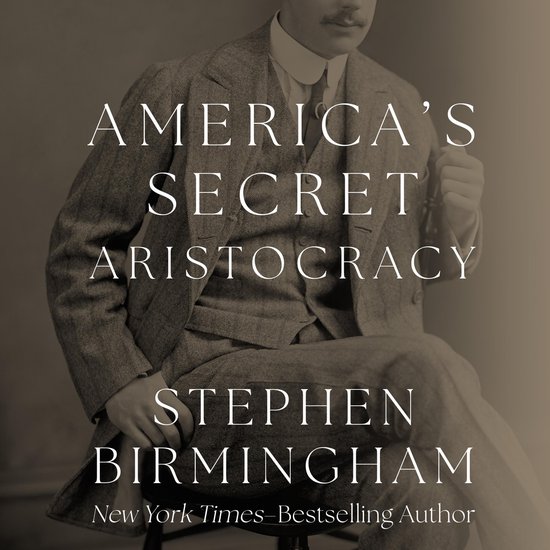 America's Secret Aristocracy - cover