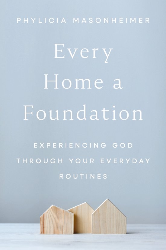 Every Home a Foundation - cover