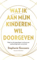 Wat ik aan mijn kinderen wil doorgeven