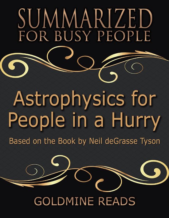 Astrophysics for People In a Hurry - Summarized for Busy Peo ... - cover