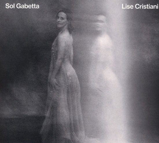 Sol Gabetta: Lise Cristiani