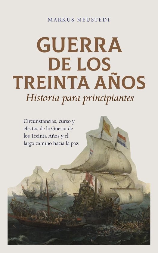 Guerra de los Treinta Años Historia para principiantes Circ ... - cover