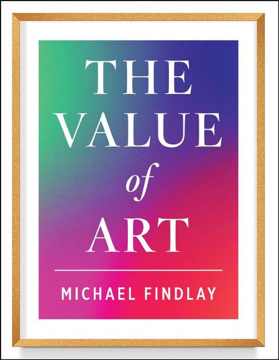 The Value of Art (New, expanded edition) - cover