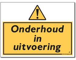 Bouwverkeer bord - Onderhoud in uitvoering - Aluminium - 30 x 40 cm - Weerbestendig