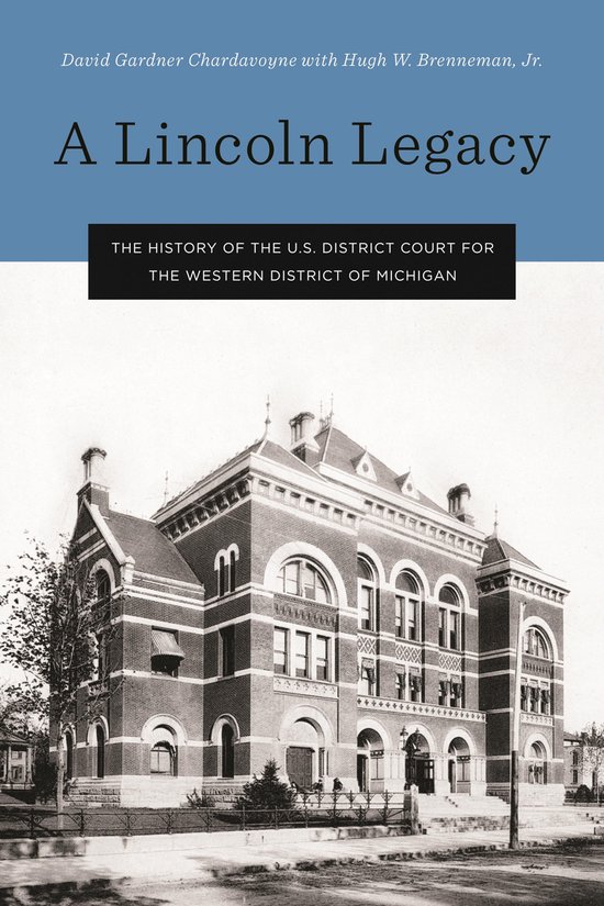 Great Lakes Books - A Lincoln Legacy - cover