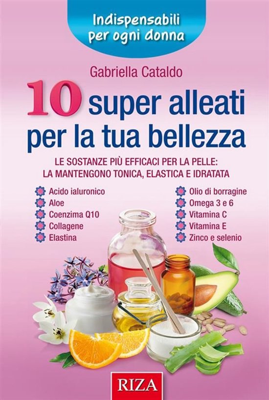 10 super alleati per la tua bellezza - cover