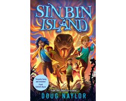 Sin Bin Island - A FINANCIAL TIMES Children's Book of the Year from RED DWARF co-creator Doug Naylor