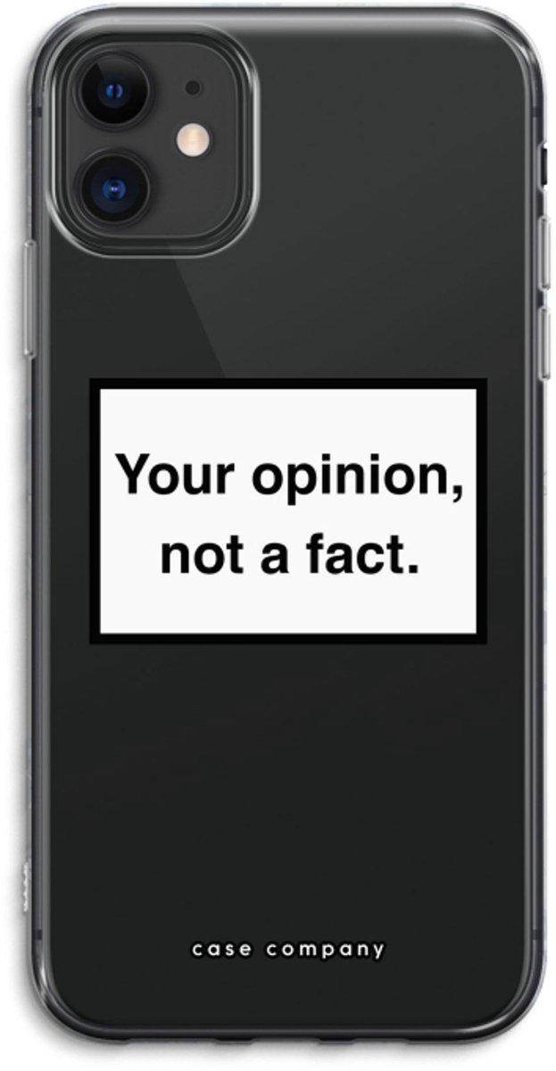 Case Company® - Hoesje geschikt voor iPhone 11 hoesje - Your opinion - Soft Cover Telefoonhoesje - Bescherming aan alle Kanten en Schermrand