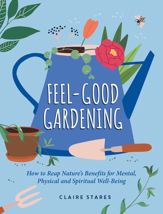 Feel-Good Gardening - cover