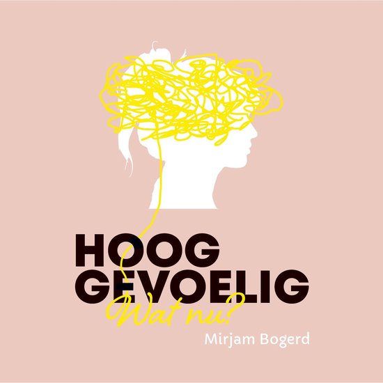Hooggevoelig, wat nu? - cover