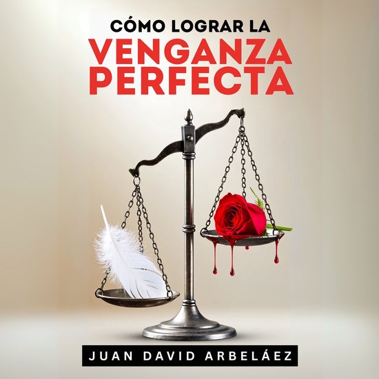 Cómo Lograr La Venganza Perfecta - cover