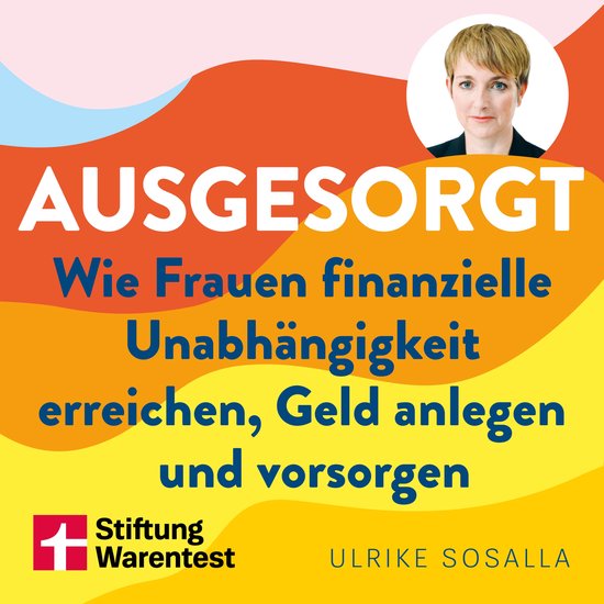 Ausgesorgt - Finanztipps und Vermögensaufbau, mit praktisch ... - cover