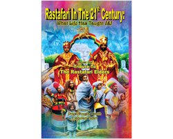 Rastafari In The 21st Century - What Life has Taught I&I: Volume One