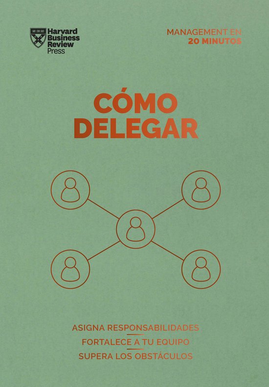 Serie Management en 20 Minutos - Cómo delegar. Serie Manage ... - cover