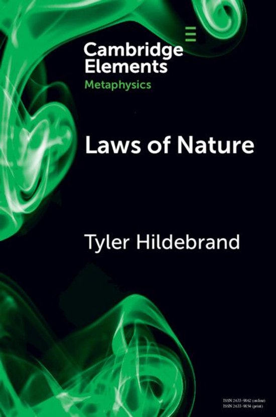 Boekomslag met zwarte achtergrond, groene rookaccenten en de tekst: Cambridge Elements Metaphysics, Laws of Nature.