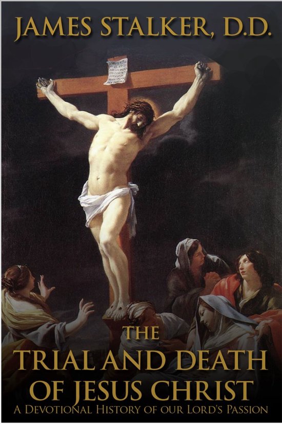 The Trial and Death of Jesus Christ - cover