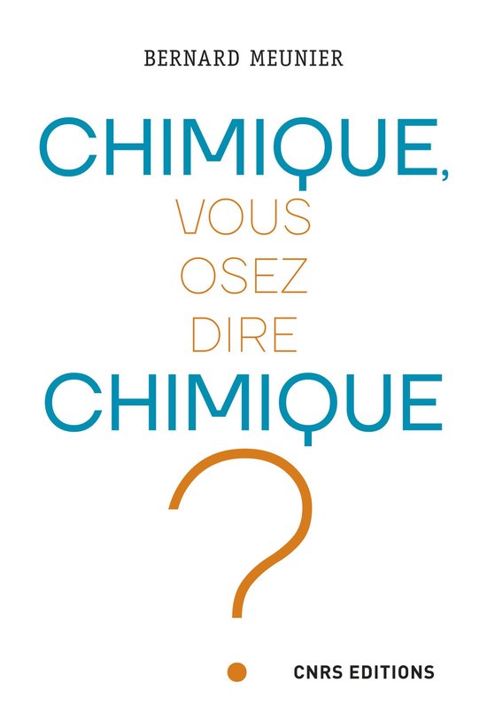 Physique/Astronomie/Chimie - Chimique, vous osez dire chimiq ... - cover