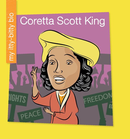 My Early Library: My Itty-Bitty Bio - Coretta Scott King - cover