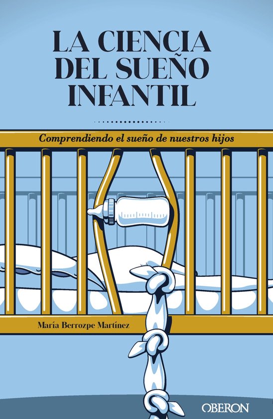 Libros singulares - La ciencia del sueño infantil. Comprend ... - cover
