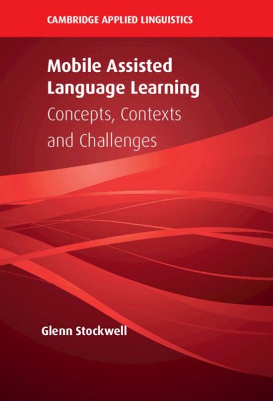 Cambridge Applied Linguistics - Mobile Assisted Language Lea ... - cover