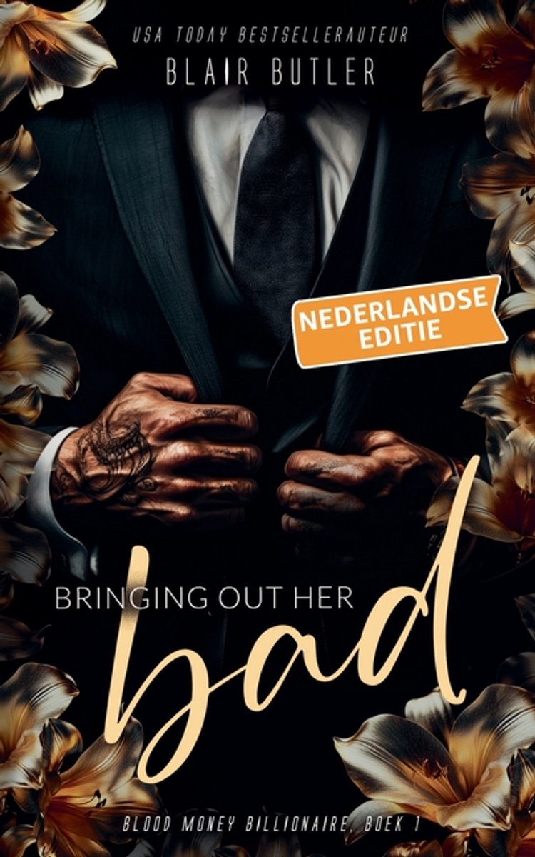 Omslag van Blood Money Billionaire- Bringing Out Her Bad, Nederlandse editie