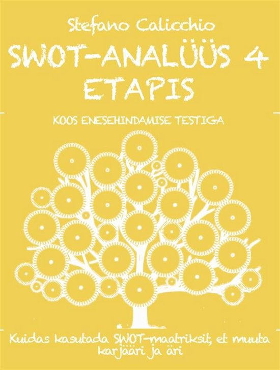 SWOT-ANALÜÜS 4 ETAPIS: Kuidas kasutada SWOT-maatriksit, et ... - cover