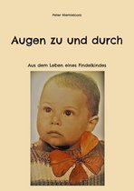Augen zu und durch