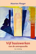 Vijf basiswerken van de antroposofie