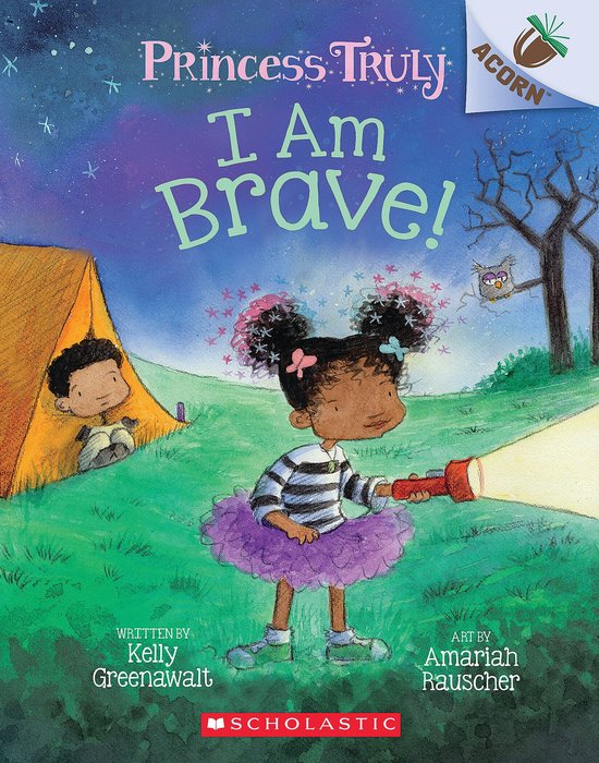 Princess Truly 5 - I Am Brave!: An Acorn Book (Princess Trul ... - cover