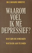 Waarom voel ik me depressief