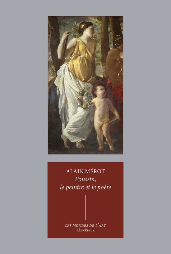 Poussin, le peintre et le poète