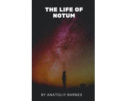 The Life of Notum's Family 1 - The Life of Notum