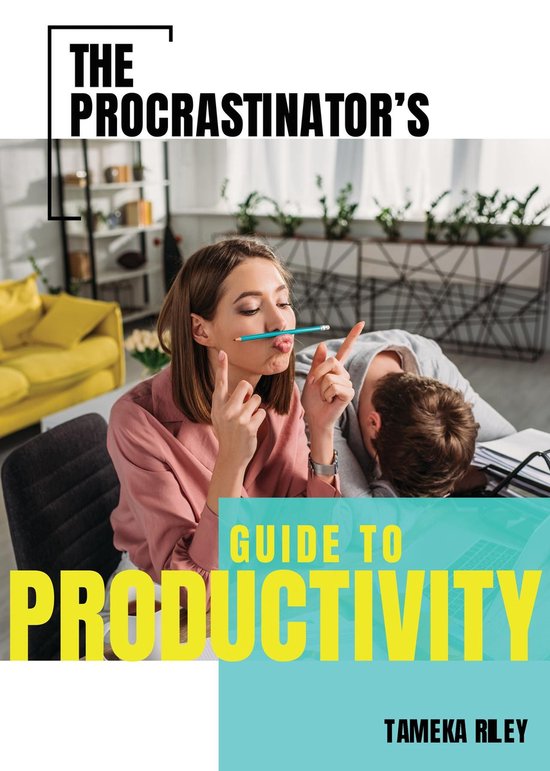 The Procrastinator's Guide To Productivity - cover
