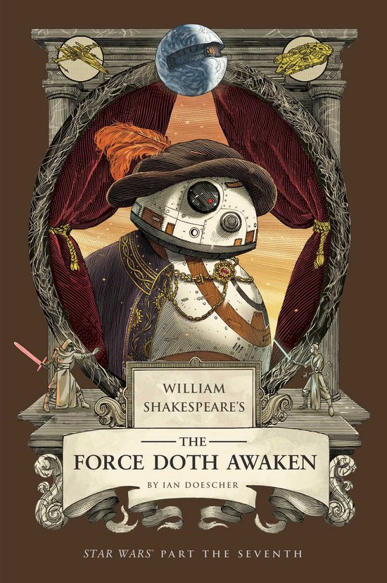 William Shakespeare's The Force Doth Awaken: Star Wars Part  ... - cover
