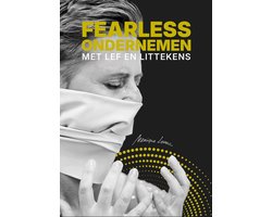 Fearless ondernemen met lef en littekens