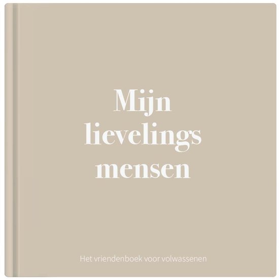 Vriendenboek volwassenen | invulboek vriendschap | Mijn lievelingsmensen | Writemoments