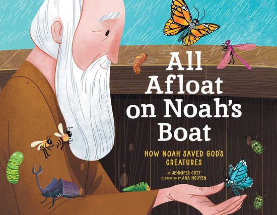 All Afloat on Noah's Boat: How Noah Saved God's Creatures - cover