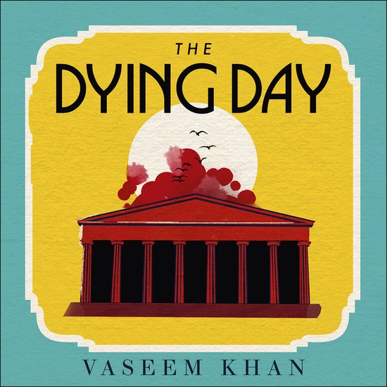 The Malabar House Series-The Dying Day - cover