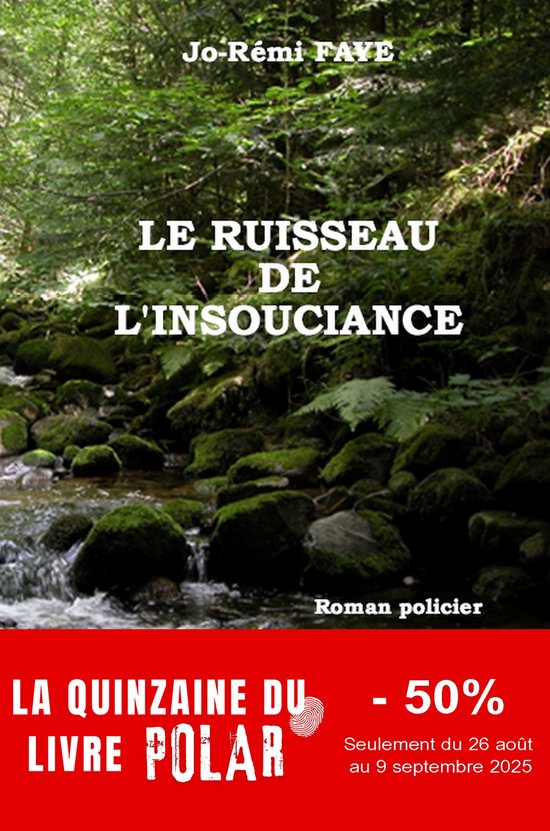Le ruisseau de l'insouciance