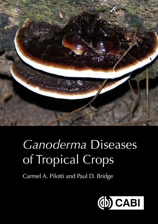 Ganoderma Diseases of Tropical Crops - cover