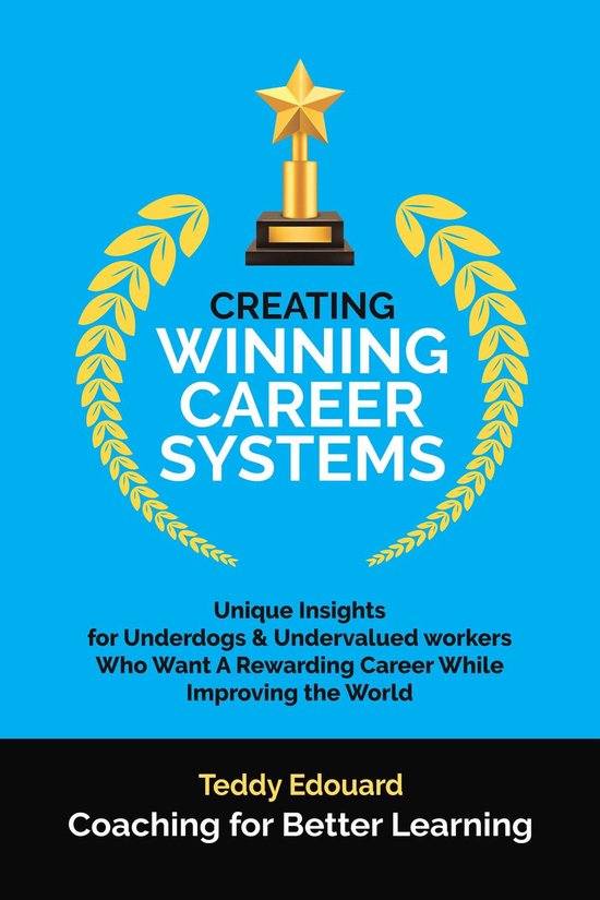 Creating Winning Career Systems - cover
