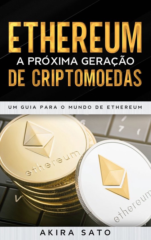 Ethereum - A próxima geração de criptomoedas - cover