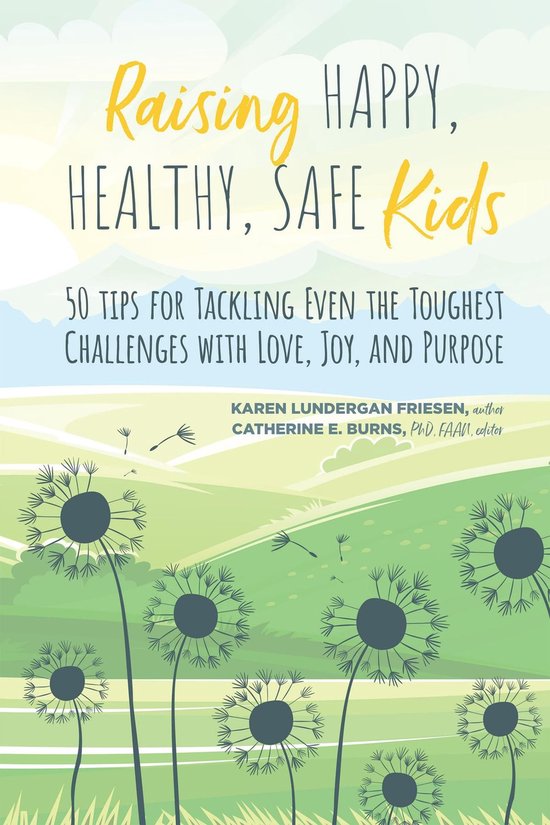Raising Happy, Healthy, Safe Kids - cover