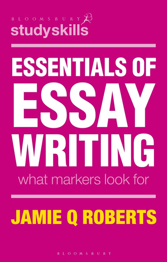 Bloomsbury Study Skills - Essentials of Essay Writing - cover
