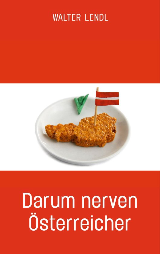 Darum nerven Österreicher - cover