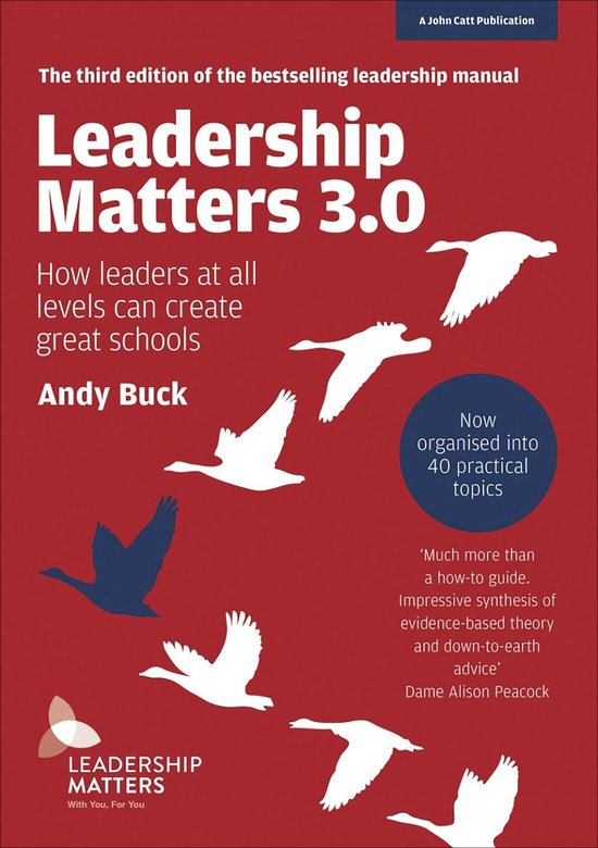 Leadership Matters 3.0: How Leaders At All Levels Can Create ... - cover
