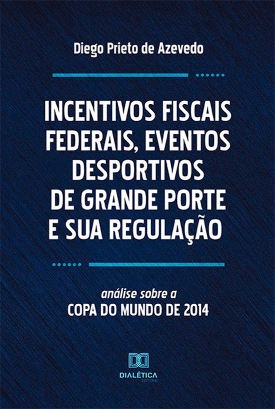 Incentivos Fiscais Federais, Eventos Desportivos de Grande P ... - cover