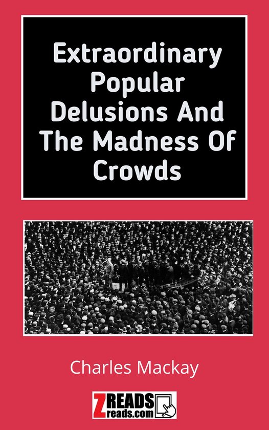 Extraordinary Popular Delusions and the Madness of Crowds - cover
